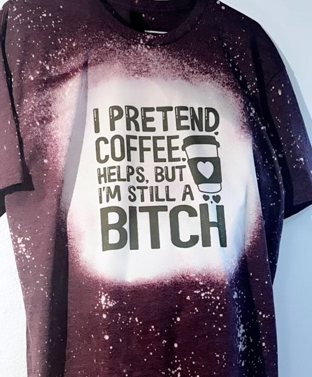 Pretend Coffee Helps T-Shirt