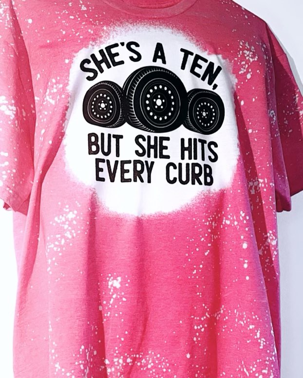 She's A Ten T-Shirt